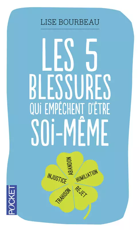 5 blessures - Lise Bourbeau